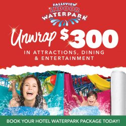 Fallsview Indoor Waterpark Holiday Package
